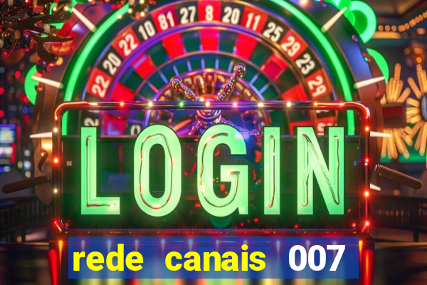 rede canais 007 cassino royale