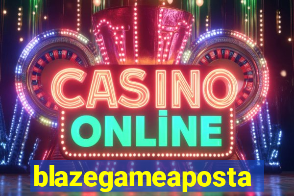 blazegameaposta