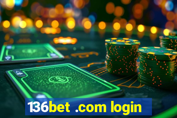 136bet .com login