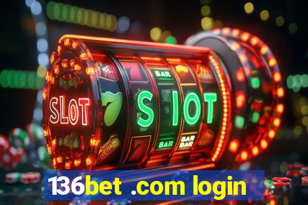 136bet .com login