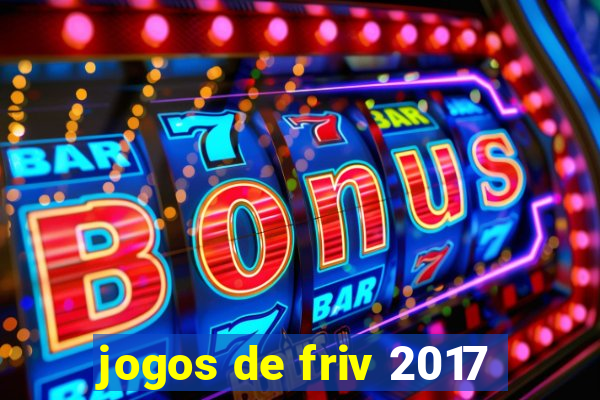 jogos de friv 2017