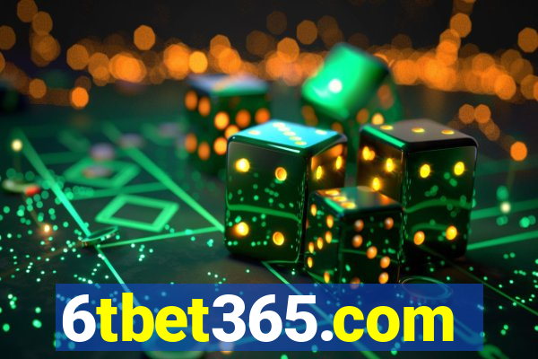 6tbet365.com