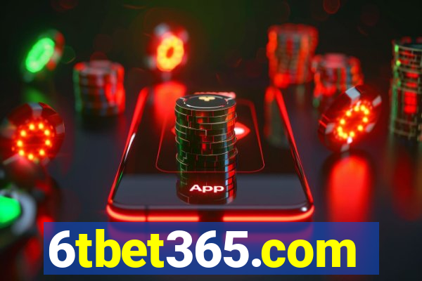 6tbet365.com