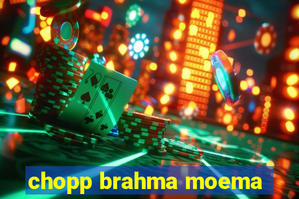 chopp brahma moema