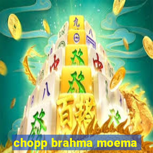 chopp brahma moema