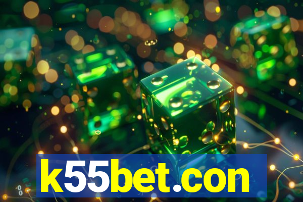k55bet.con