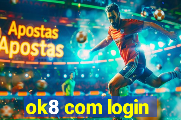 ok8 com login