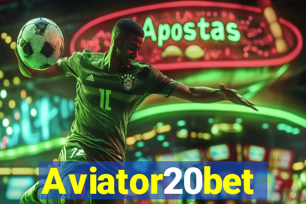 Aviator20bet