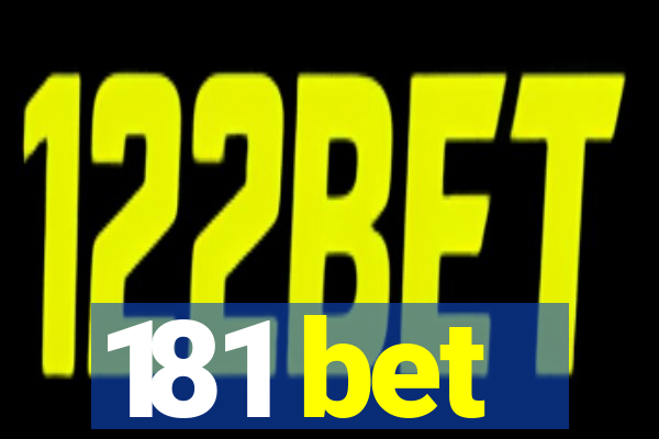 181 bet