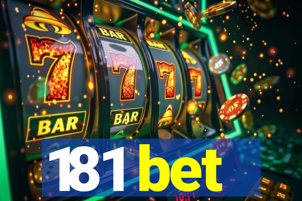 181 bet