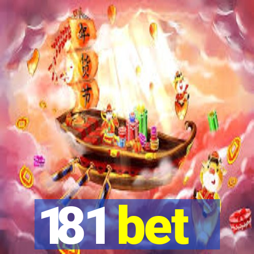181 bet