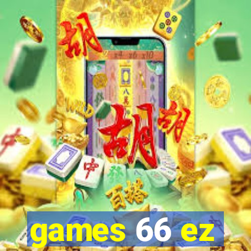 games 66 ez