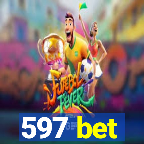 597 bet