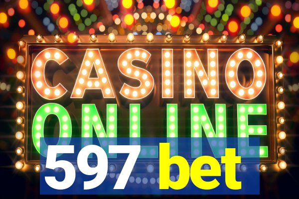 597 bet