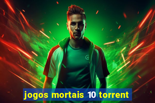jogos mortais 10 torrent