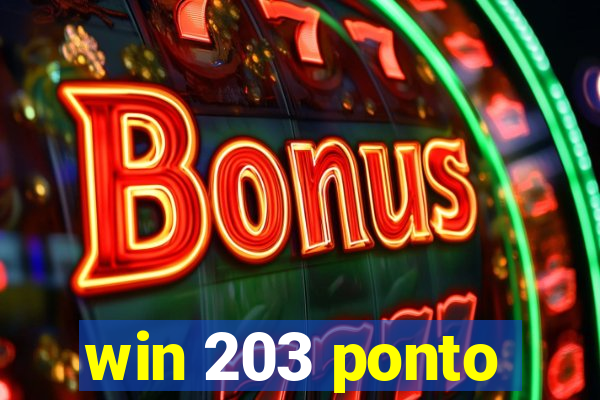 win 203 ponto