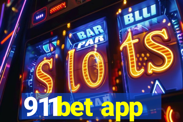911bet app