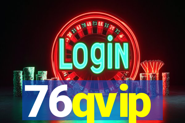 76qvip