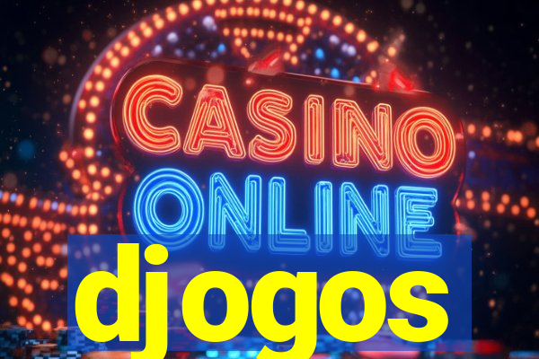 djogos