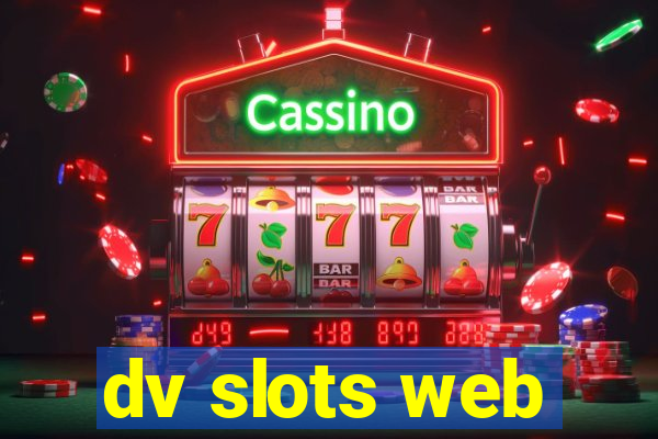 dv slots web