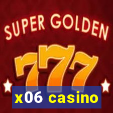 x06 casino