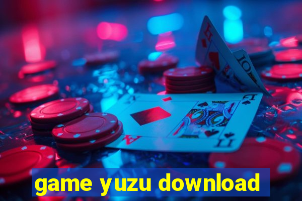 game yuzu download