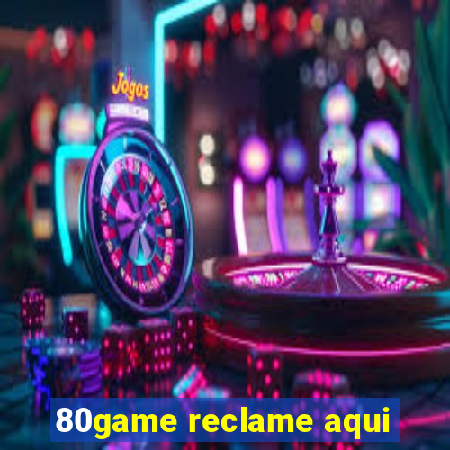 80game reclame aqui