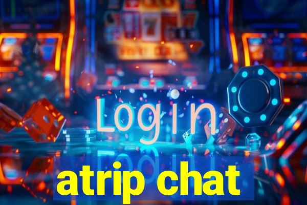 atrip chat