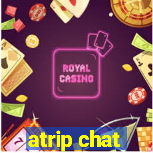atrip chat