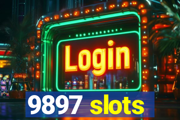 9897 slots