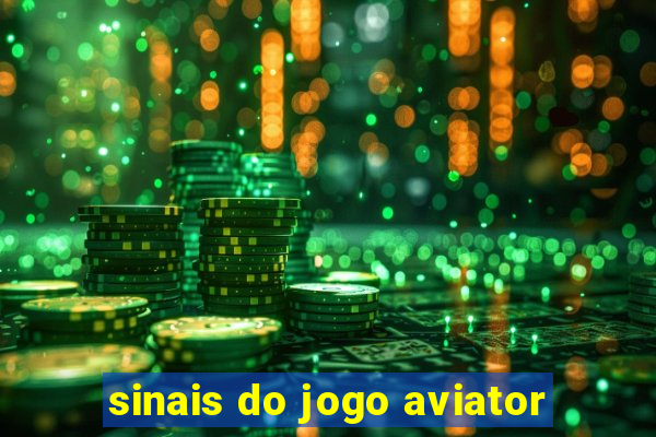 sinais do jogo aviator