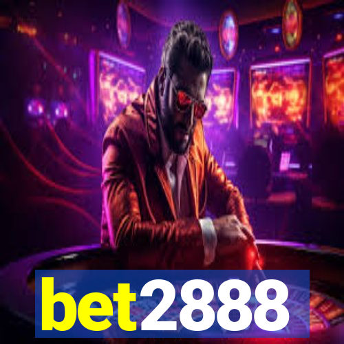 bet2888
