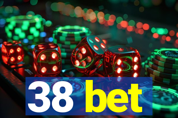 38 bet