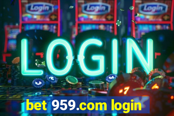 bet 959.com login