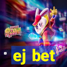 ej bet
