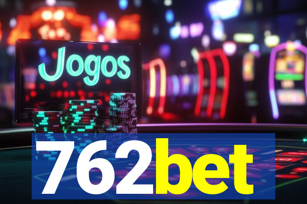 762bet