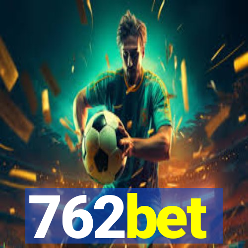 762bet