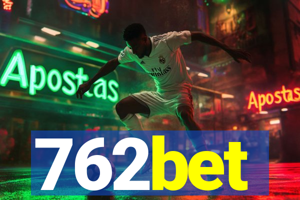 762bet