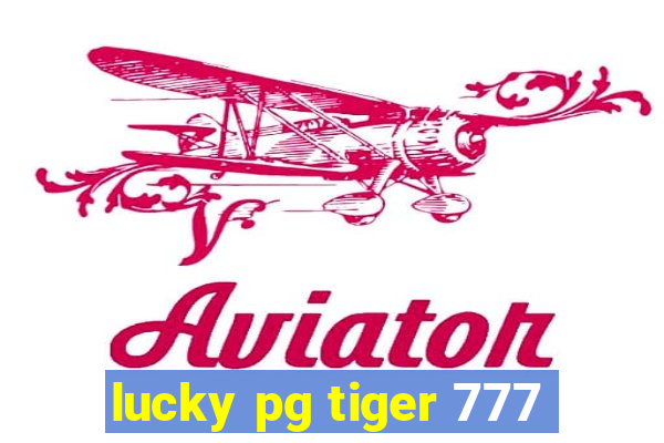 lucky pg tiger 777