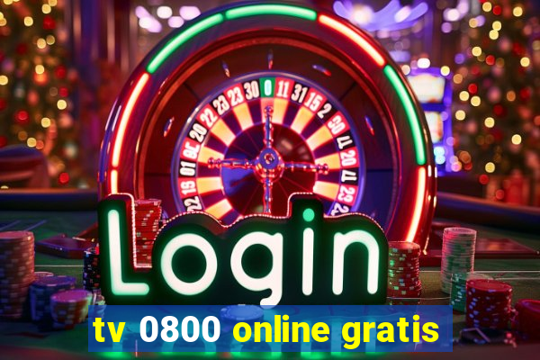 tv 0800 online gratis