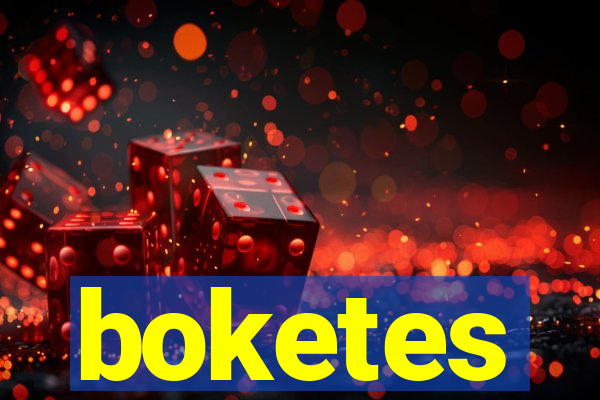boketes