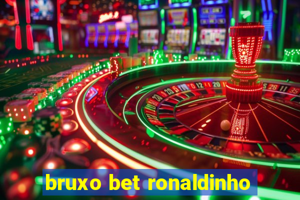 bruxo bet ronaldinho
