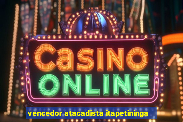 vencedor atacadista itapetininga