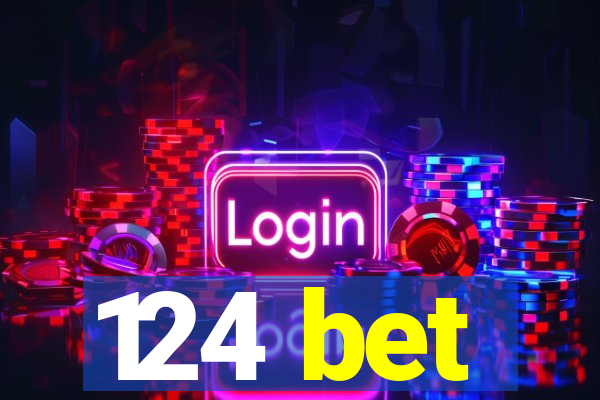 124 bet