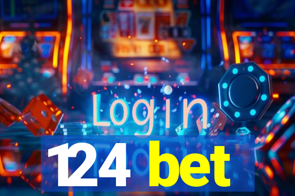 124 bet