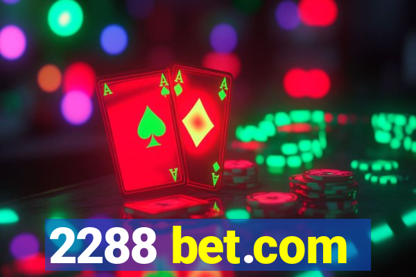2288 bet.com