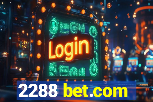 2288 bet.com
