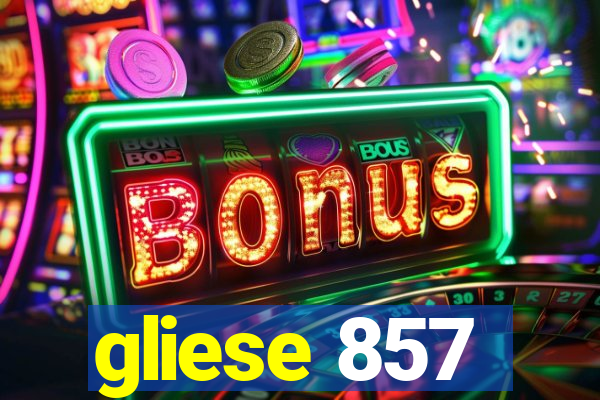 gliese 857