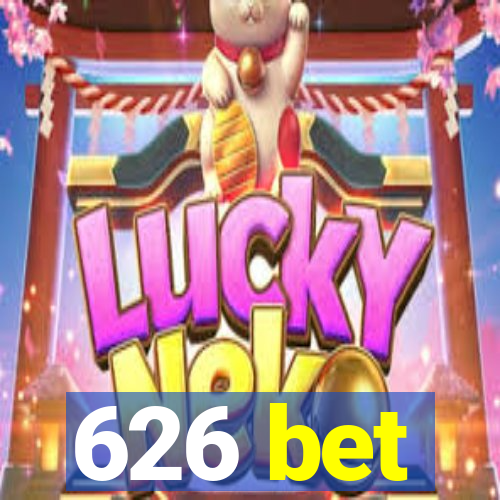 626 bet