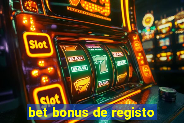 bet bonus de registo